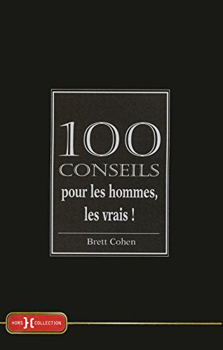 Stock image for 100 CONSEILS POUR LES HOMMES, for sale by Ammareal