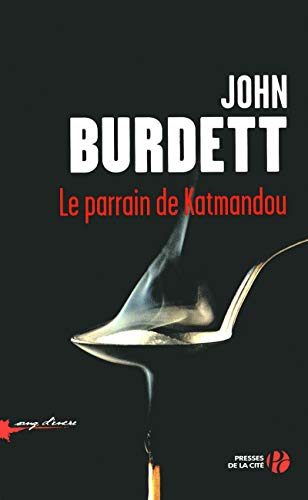Le parrain de Katmandou (9782258085244) by Burdett, John