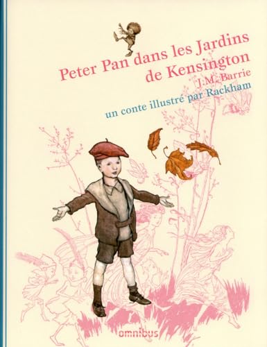 9782258086692: Peter Pan dans les Jardins de Kensington (Les contes illustrs par Rackham)