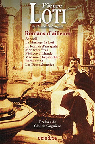 Romans d'ailleurs (9782258087972) by Loti, Pierre