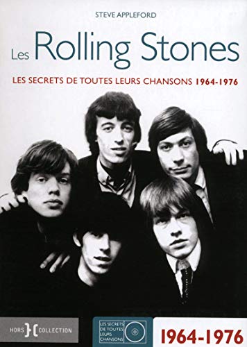 9782258088580: LES ROLLING STONES - LES SECRETS DE TOUTES LEURS CHANSONS 1964-1976 (French Edition)