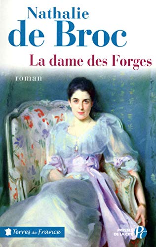 Imagen de archivo de La dame des Forges a la venta por A TOUT LIVRE
