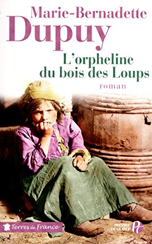 Beispielbild fr L'orpheline du Bois des Loups (TF) zum Verkauf von WorldofBooks