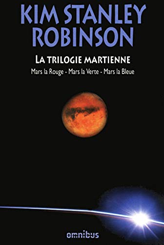 9782258092532: La trilogie martienne: Mars la Rouge, Mars la Verte, Mars la Bleue