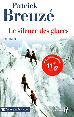 Beispielbild fr Le Silence des glaces zum Verkauf von Ammareal