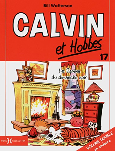 Stock image for Calvin et Hobbes, Tome 17 : La flemme du dimanche soir for sale by medimops