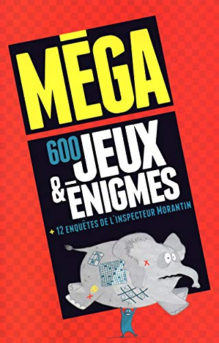 Beispielbild fr Mga 600 jeux et nigmes : Et 12 enqutes de l'inspecteur Morantin zum Verkauf von medimops