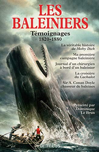 9782258098695: Les baleiniers Temoignages 1820-1880: Tmoignages 1820-1880