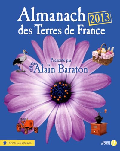 9782258098862: Almanach des Terres de France 2013
