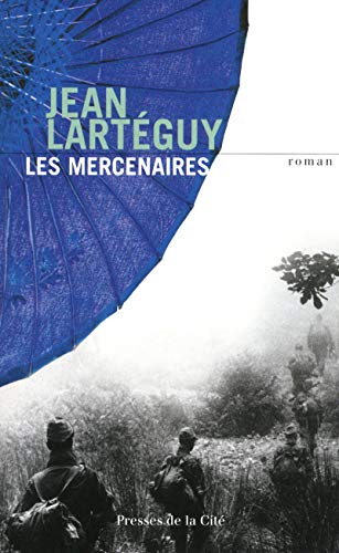 9782258099746: Les mercenaires - N.ed -