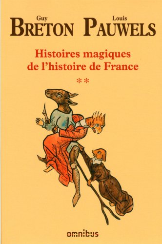 Stock image for Histoires magiques de l'histoire de France tome 2 (French Edition) for sale by JOURDAN