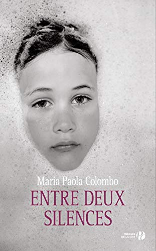 Stock image for Entre deux silences Colombo, Maria Paola et Castagn, Nathalie for sale by BIBLIO-NET