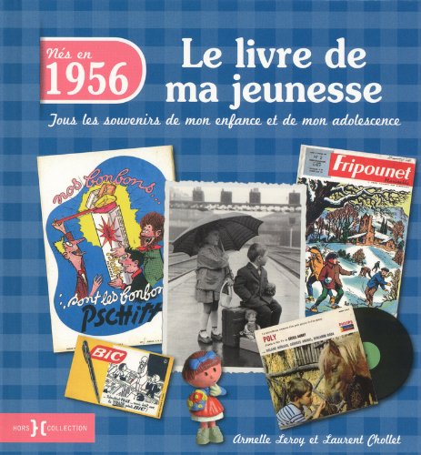 Stock image for 1956, le livre de ma jeunesse for sale by Ammareal