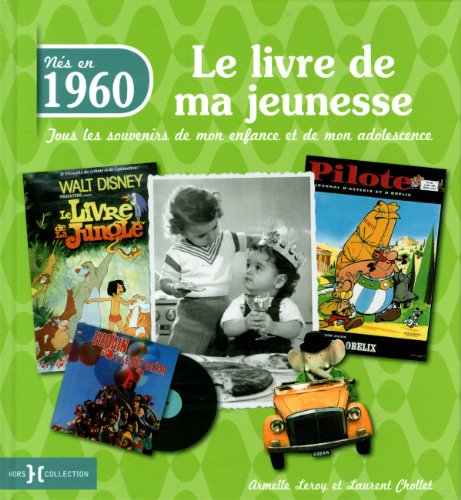 Stock image for 1960, le livre de ma jeunesse for sale by Ammareal