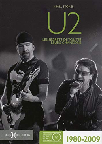 Beispielbild fr U2 : Les secrets de toutes leurs chansons 1980-2009 zum Verkauf von medimops