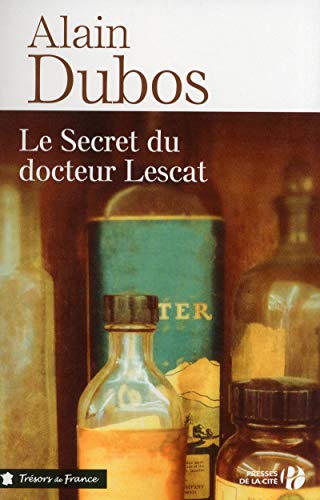 9782258103924: Le Secret du docteur Lescat