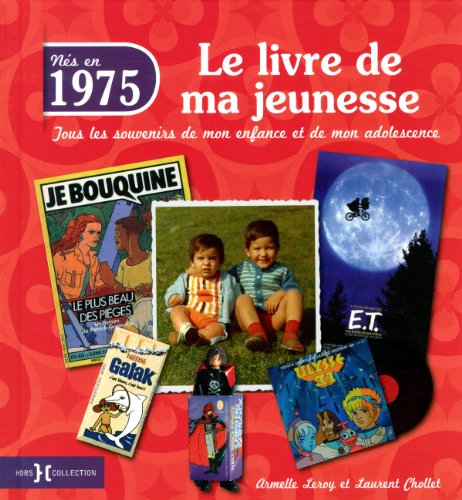 Beispielbild fr 1975, le livre de ma jeunesse zum Verkauf von Librairie Th  la page