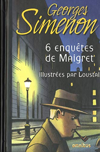 9782258108349: 6 enqutes de Maigret illustres par Loustal