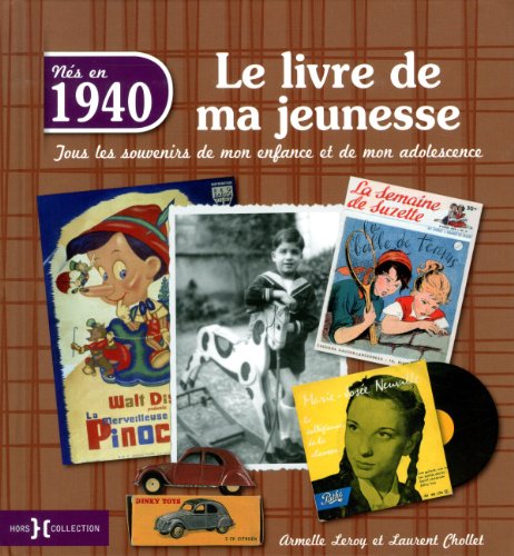 Beispielbild fr 1940 le livre de ma jeunesse zum Verkauf von medimops