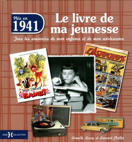 Stock image for 1941, Le Livre de ma jeunesse for sale by Ammareal