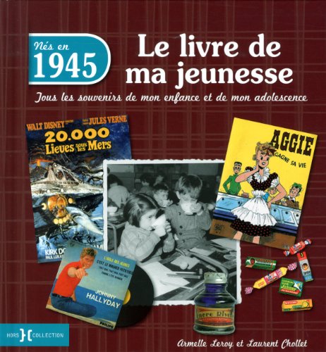 Beispielbild fr NES EN 1945, LE LIVRE DE MA JEUNESSE zum Verkauf von Livre et Partition en Stock
