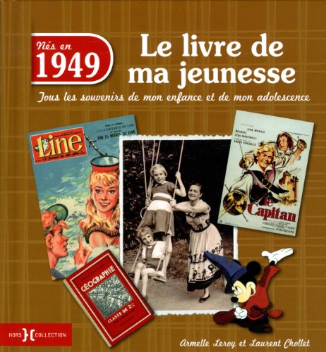 Beispielbild fr 1949, Le Livre de ma jeunesse zum Verkauf von Ammareal