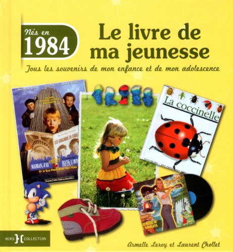 Stock image for 1984, Le Livre de ma jeunesse for sale by Ammareal