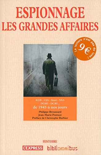 Beispielbild fr Espionnage : Les Grandes Affaires : Kgb, Cia, Stasi, Nsa, Dgse, Dcri. De 1945  Nous Jours zum Verkauf von RECYCLIVRE