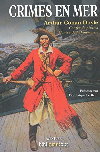 9782258116016: Crimes en mer: Contes de pirates, contes de la haute mer