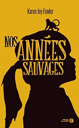 Stock image for Nos annes sauvages for sale by Ammareal