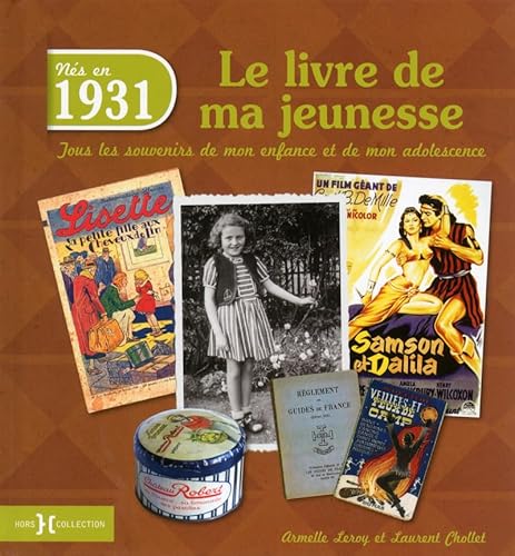 Stock image for 1931, Le Livre de ma jeunesse for sale by Ammareal