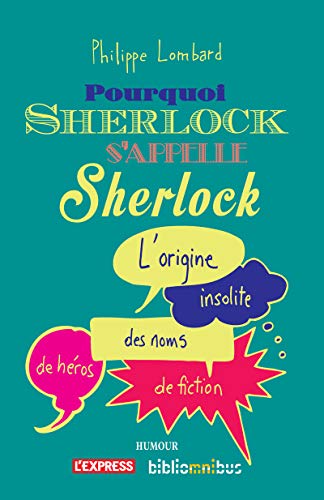 Beispielbild fr Pourquoi Sherlock s'appelle Sherlock zum Verkauf von medimops