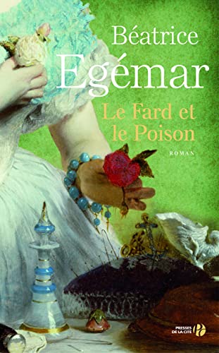 Stock image for Le Fard et le Poison for sale by Ammareal