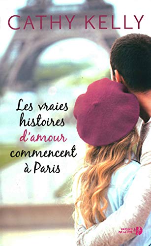 9782258134423: Les Vraies Histoires d'amour commencent  Paris (French Edition)