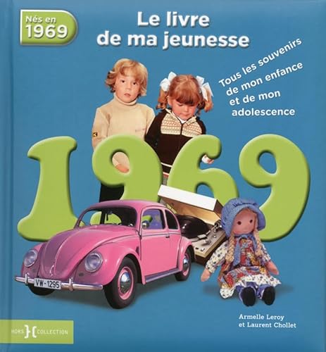 9782258136823: 1969, Le Livre de ma jeunesse