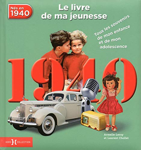 Stock image for 1940, Le Livre de ma jeunesse for sale by Ammareal