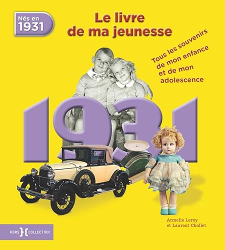 Beispielbild fr 1931, Le Livre de ma jeunesse zum Verkauf von Ammareal