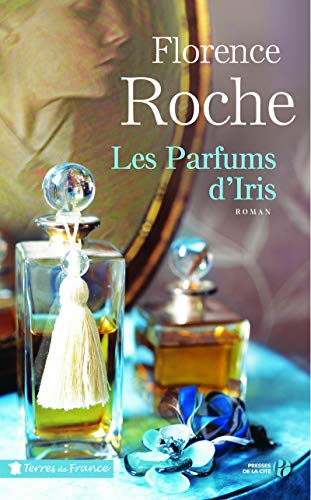 9782258145382: Les parfums d'Iris