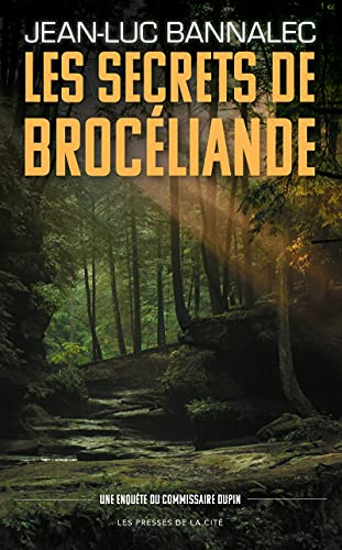 Beispielbild für Les Secrets de BrocÃ liande: EnquÃªte du commissaire Dupin - Roman zum Verkauf von WorldofBooks