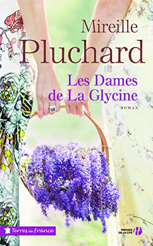 Beispielbild fr Les Dames de La Glycine zum Verkauf von Ammareal