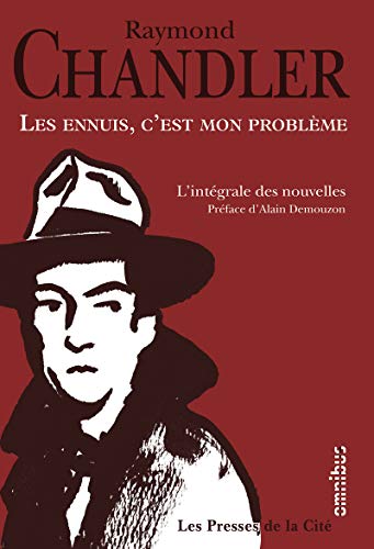 9782258193659: Les ennuis, c'est mon problme - L'intgrale des nouvelles