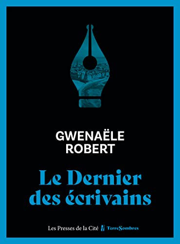 Imagen de archivo de Le Dernier des crivains a la venta por Librairie Th  la page