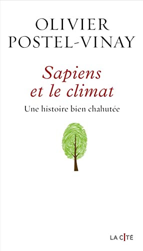 Beispielbild fr Sapiens et le climat - Une histoire bien chahute zum Verkauf von medimops