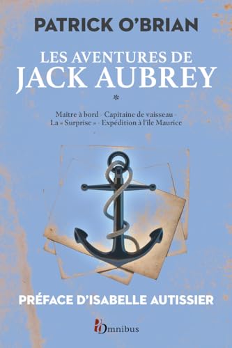 Stock image for Les Aventures de Jack Aubrey - Tome 1 for sale by Gallix