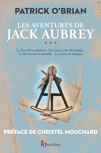 Stock image for Les Aventures de Jack Aubrey - Tome 3 for sale by Gallix