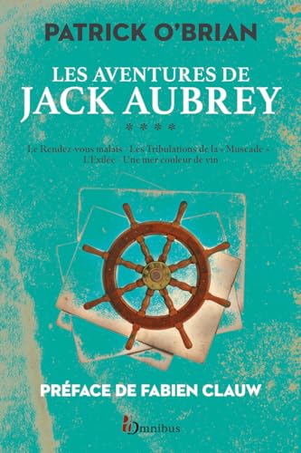 Stock image for Les Aventures de Jack Aubrey - Tome 4 for sale by Gallix