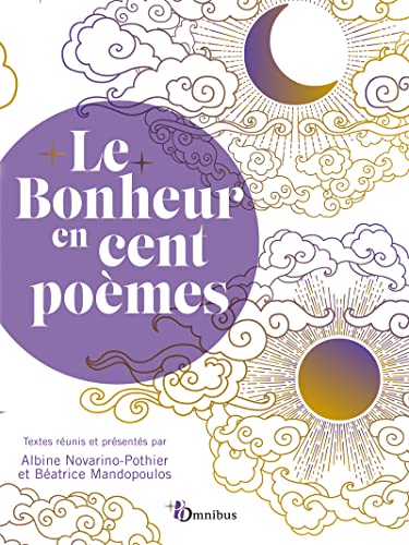 Stock image for le bonheur en cent pomes for sale by Chapitre.com : livres et presse ancienne