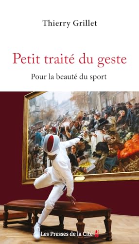 Stock image for Petit trait du geste: Pour la beaut du sport for sale by medimops