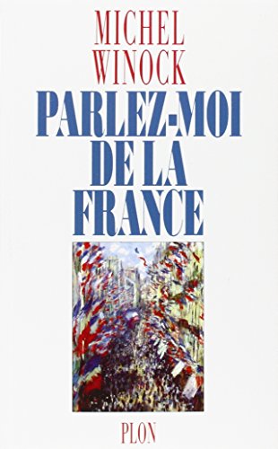 9782259002356: PARLEZ MOI DE LA FRANCE