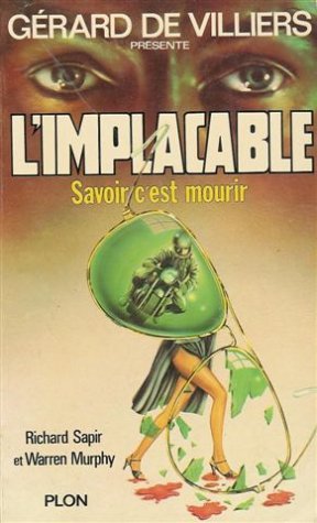 9782259002691: Savoir c'est mourir : Collection L'implacable n 2